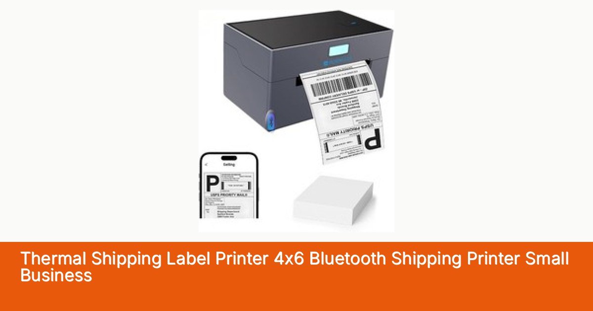 Thermal Shipping Label Printer 4x6 Bluetooth Shipping Printer Small Business